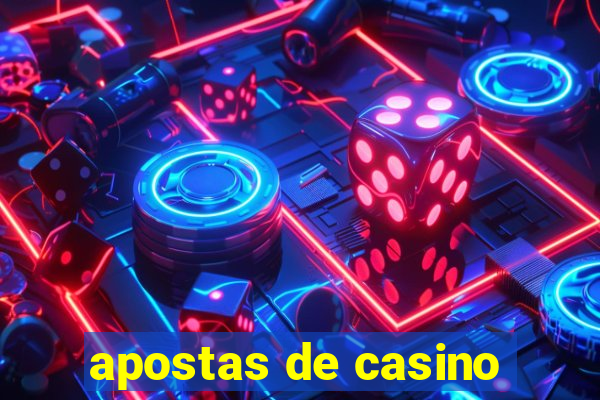 apostas de casino