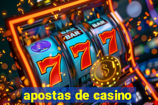 apostas de casino