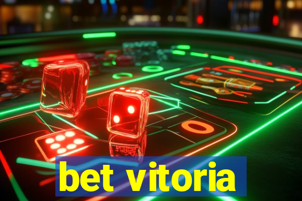 bet vitoria