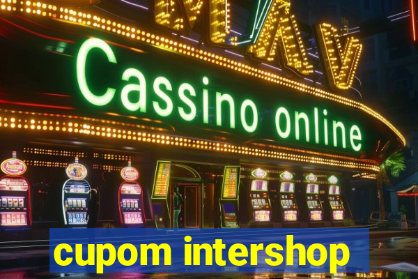 cupom intershop