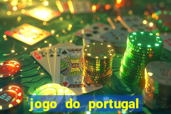 jogo do portugal onde assistir