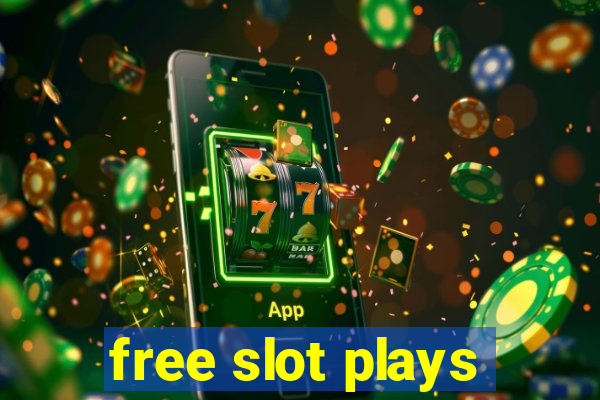 free slot plays