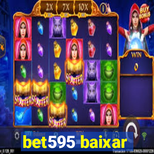 bet595 baixar