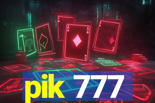 pik 777