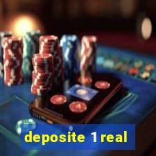 deposite 1 real