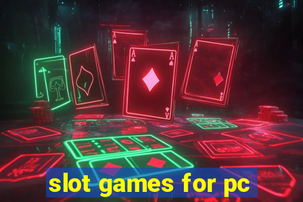 slot games for pc