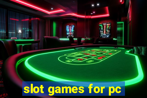 slot games for pc