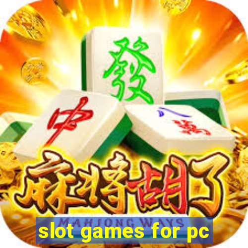 slot games for pc