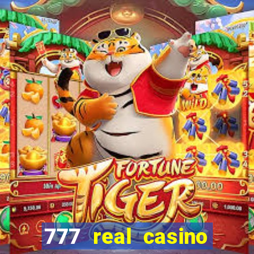 777 real casino slots spin