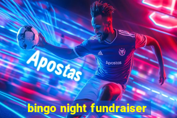 bingo night fundraiser