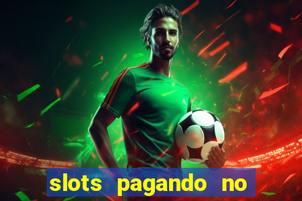 slots pagando no cadastro saque free 2024 facebook