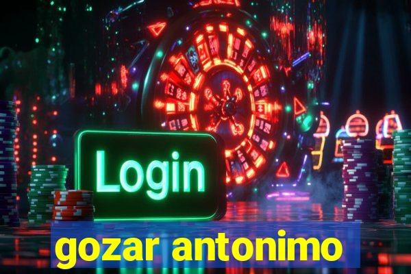 gozar antonimo