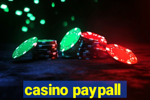 casino paypall