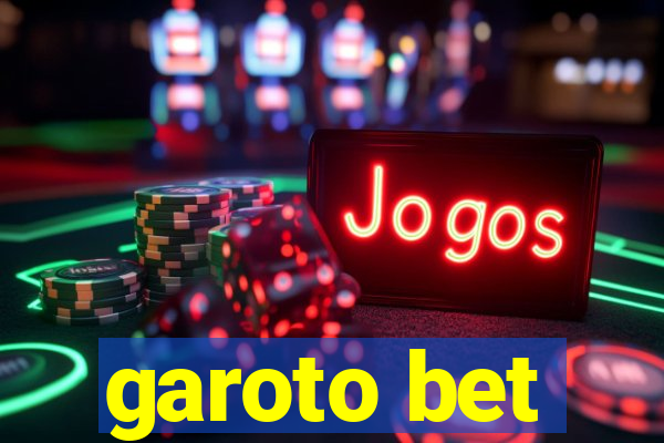 garoto bet