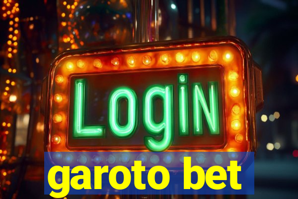 garoto bet