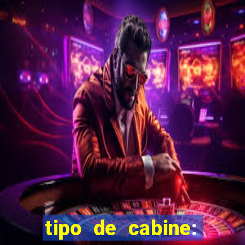 tipo de cabine: bingo interna