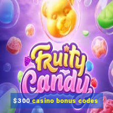 $300 casino bonus codes