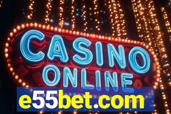 e55bet.com