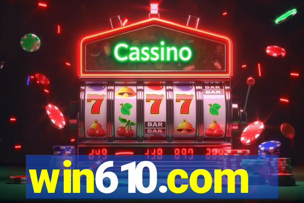 win610.com