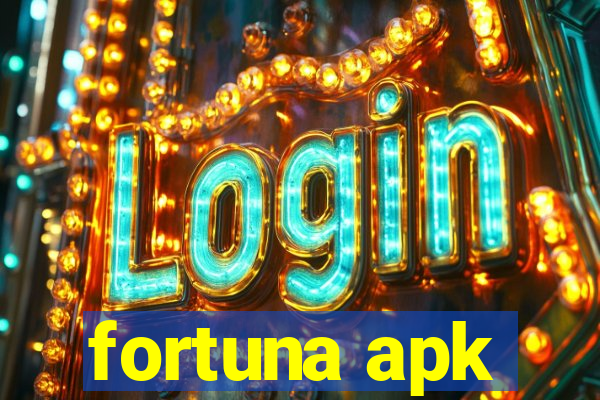 fortuna apk