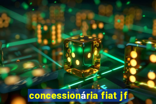 concessionária fiat jf