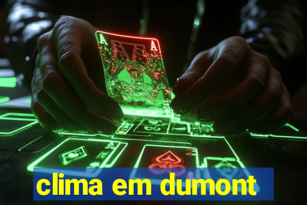 clima em dumont