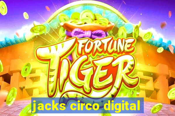 jacks circo digital