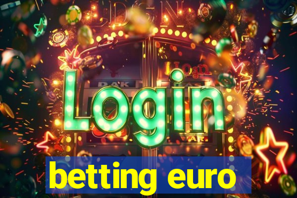 betting euro