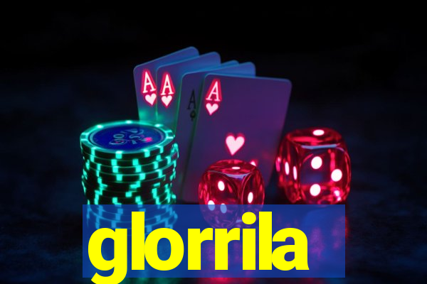 glorrila