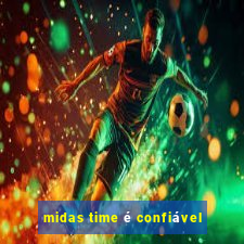 midas time é confiável