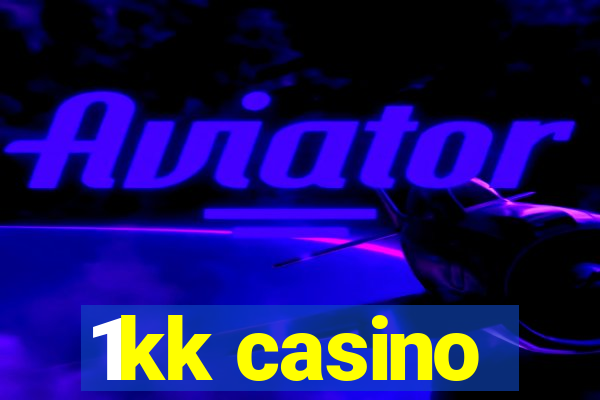 1kk casino