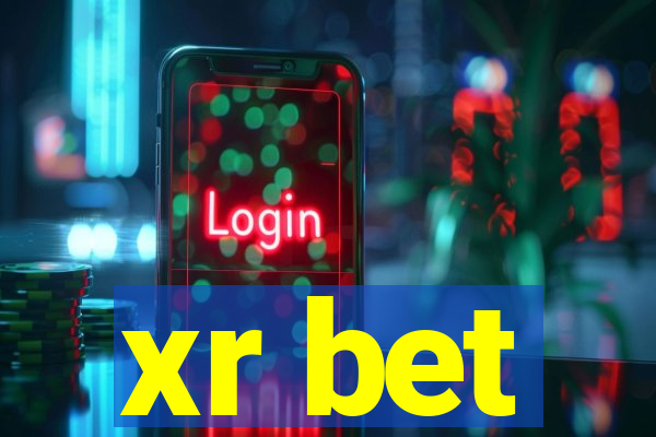 xr bet