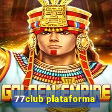 77club plataforma