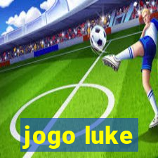 jogo luke