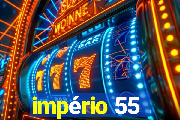 império 55