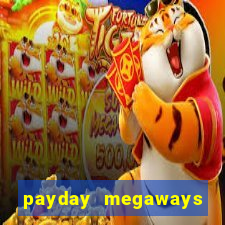 payday megaways slot free play