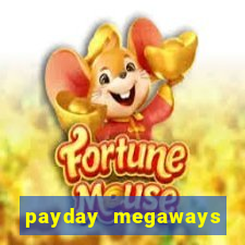 payday megaways slot free play