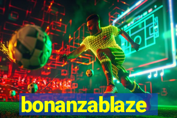 bonanzablaze