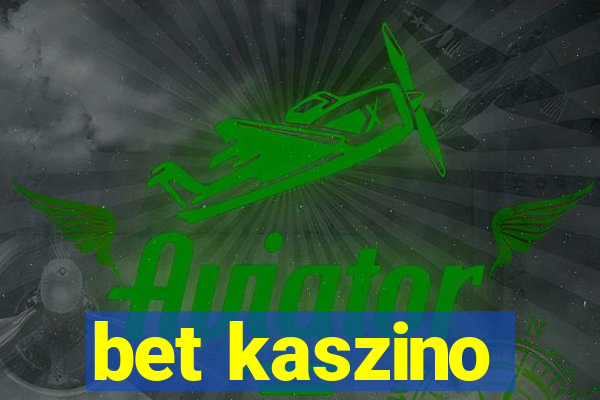 bet kaszino