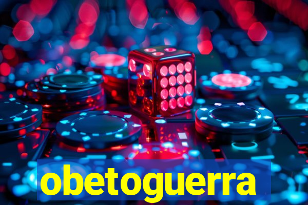 obetoguerra