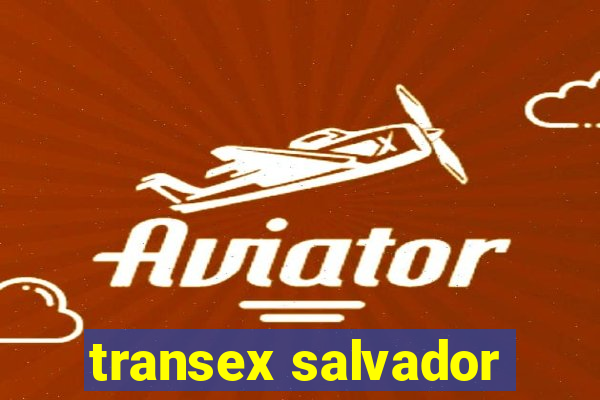 transex salvador