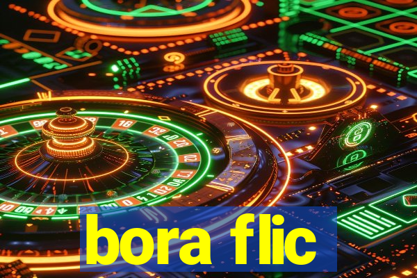 bora flic