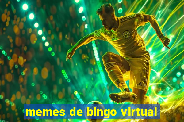 memes de bingo virtual