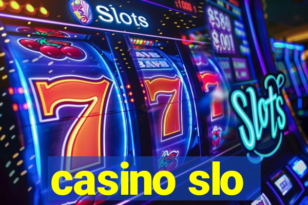 casino slo