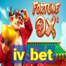 iv bet