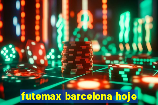 futemax barcelona hoje