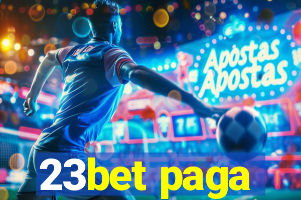 23bet paga