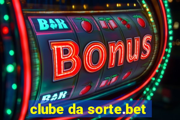 clube da sorte.bet