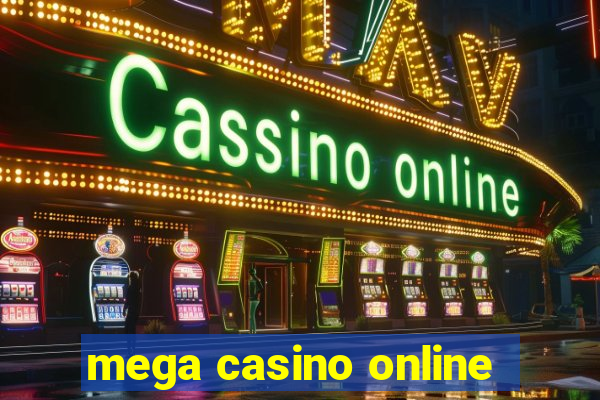 mega casino online