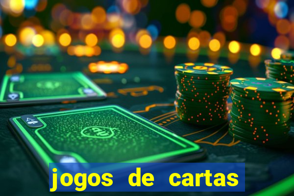 jogos de cartas online valendo dinheiro